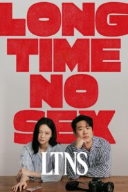 Long Time No Sex