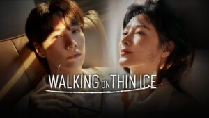 Walking on Thin Ice: Episodio 4